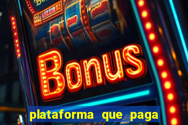plataforma que paga fortune tiger